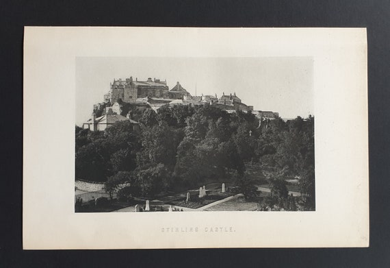Stirling Castle - Original 1897 Scottish print