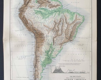 The Mountains, Table Lands, Plains and Valleys of South America - Original 1877 map