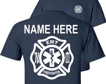 Custom Firefighter EMT Firefighter T-Shirt, Fire/EMT Personalized S-5X