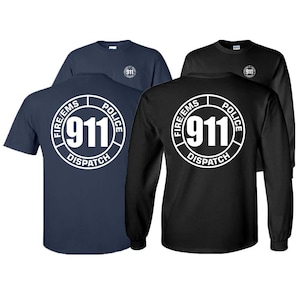 911 Dispatch T-Shirt or Long Sleeve, Operator Fire EMS Police Circle