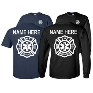 Custom Firefighter EMT T-Shirt or Long Sleeve
