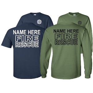 Custom Fire Rescue T-Shirt or Long Sleeve