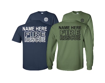 Custom Fire Rescue T-Shirt or Long Sleeve