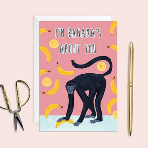 Je suis bananes sur vous, carte d’anniversaire, drôle de carte de saint-Valentin, carte de jeu de mots drôle, carte mignonne, carte romantique, carte de singe, romantique