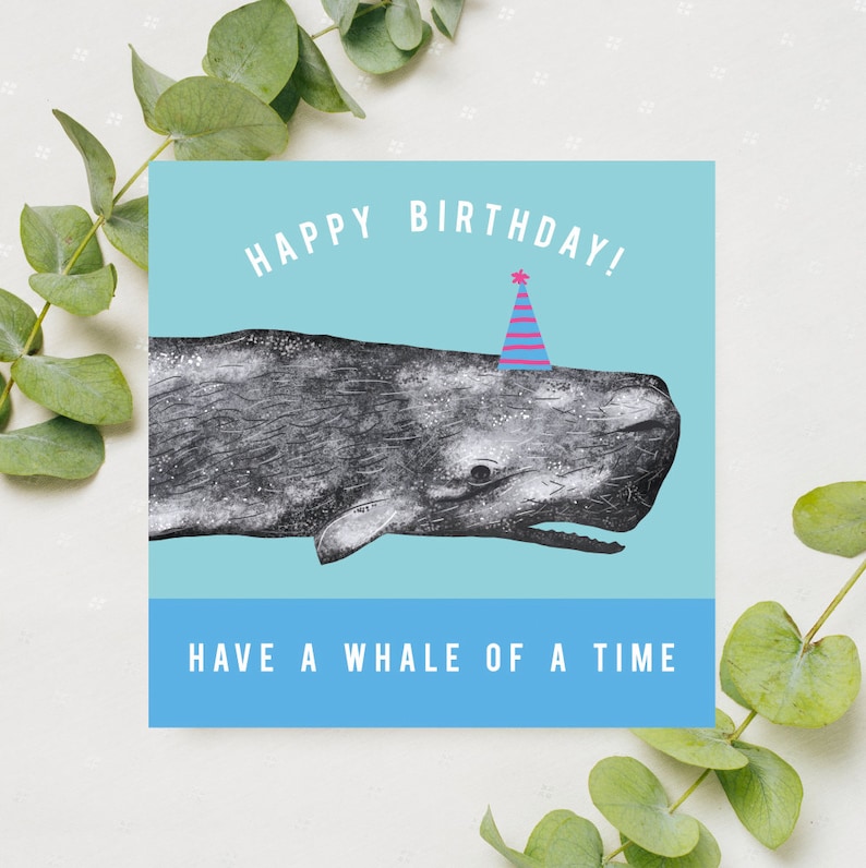 Whale Birthday Card Have a Whale of a Time Whale Pun Card Etsy
