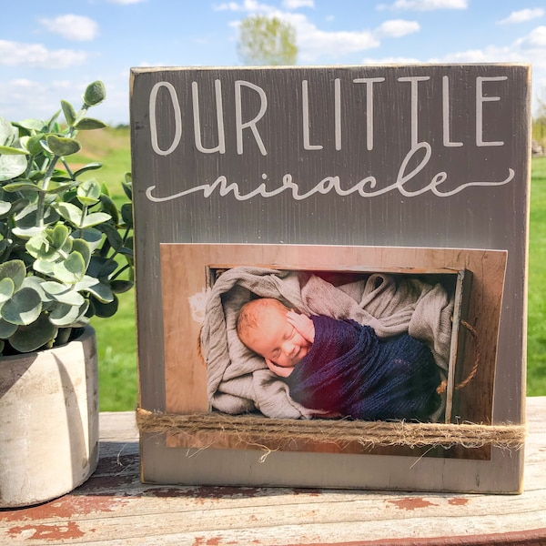 Our Little Miracle 4x6 Photo Holder, Picture Frame, Baby Shower Gift, Ultrasound Frame, Nursery Decor, Newborn, Rainbow Baby, Miracle Baby