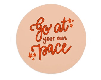 Go at Your Own Pace Mousepad+ Free Shipping- Mousepad, Mousepad Gift, Encouraging Quote Mousepad, Lettered Mousepad, Inspirational Mousepad