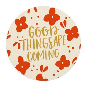 Good Things are Coming Mousepad+ Free Shipping- Mousepad, Mousepad Gift, Encouraging Quote Mousepad, Lettered Mousepad, Inspirational M