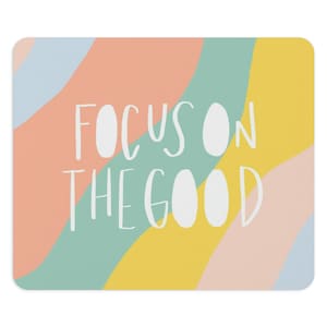 Focus on the Good Mousepad+ Free Shipping- Mousepad, Mousepad Gift, Encouraging Quote Mousepad, Lettered Mousepad, Inspirational M