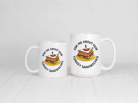 Ask Me About Our Turkey Sandwiches Mug – Funny Nurse Coffee Cup – Hospital Humor Gift – Quirky Lunch Break Mug for Coworkers & Staff