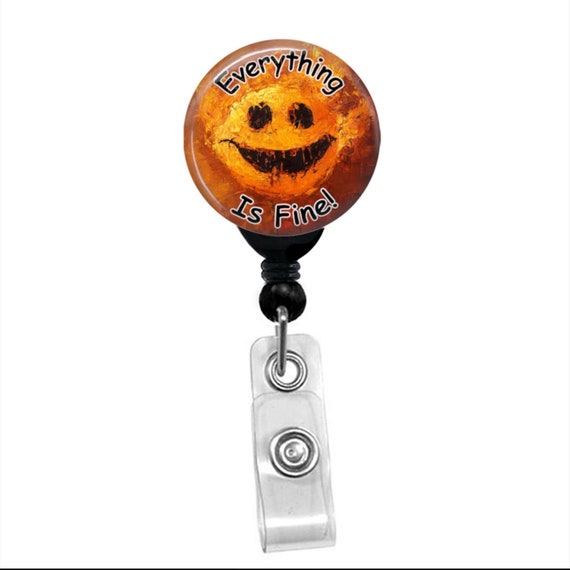 Everything Is Fine Badge Reel – Funny Nurse Humor Badge – Dumpster Fire Meme ID Clip – Sarcastic Work Badge Holder – Healthcare Gag Gift