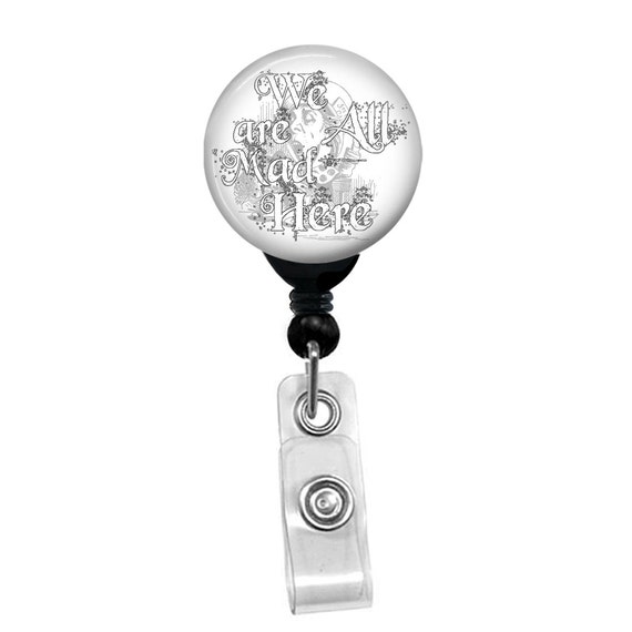 We Are All Mad Here Badge Holder Custom Alice In Wonderland Name ID Badge Reel - Mad Hatter Background