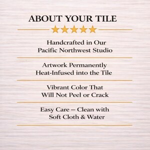 The image is a text-based description of a tile, highlighting its features such as being handmade in a studio, permanently heat-infused into the tile, having a vibrant color that won't peel or crack, and being easy to care for with soft cloth and water.