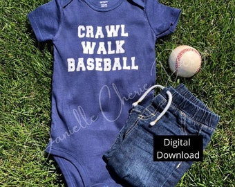 Baseball SVG | Crawl Walk Baseball SVG | Baseball Shirt SVG | Gift For Baby | Cricut | Silhouette | Baseball | Baby Gift | Jpeg | Png | Gift