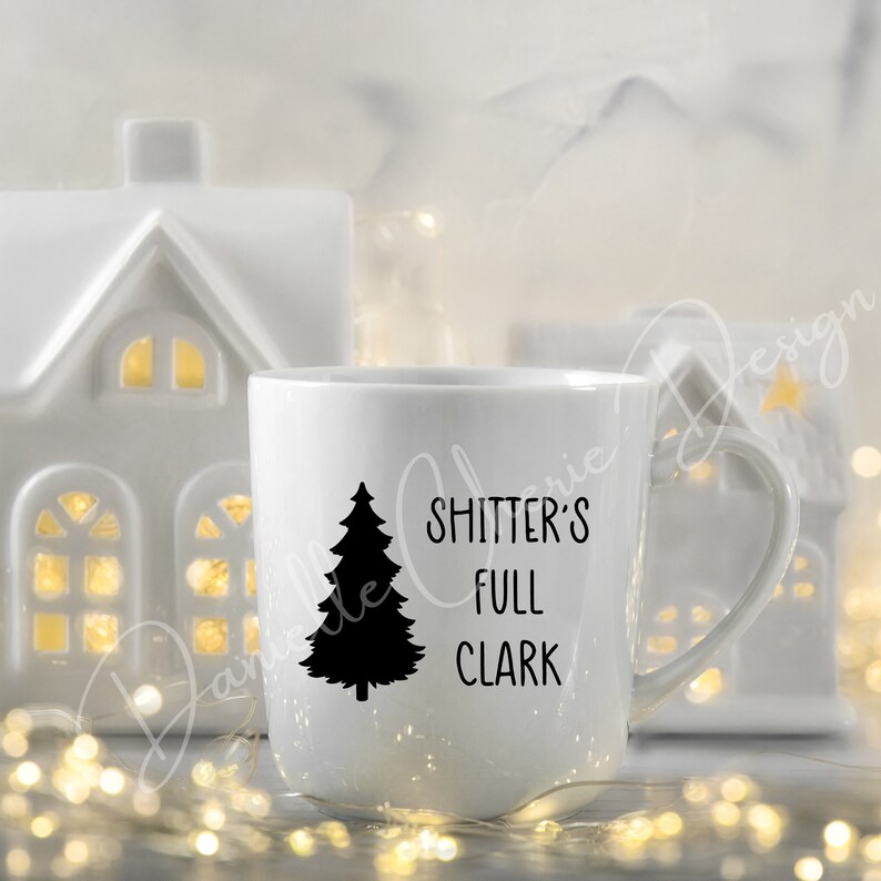 Shitter's Full Clark SVG Christmas Vacation Clark Griswold SVG ...