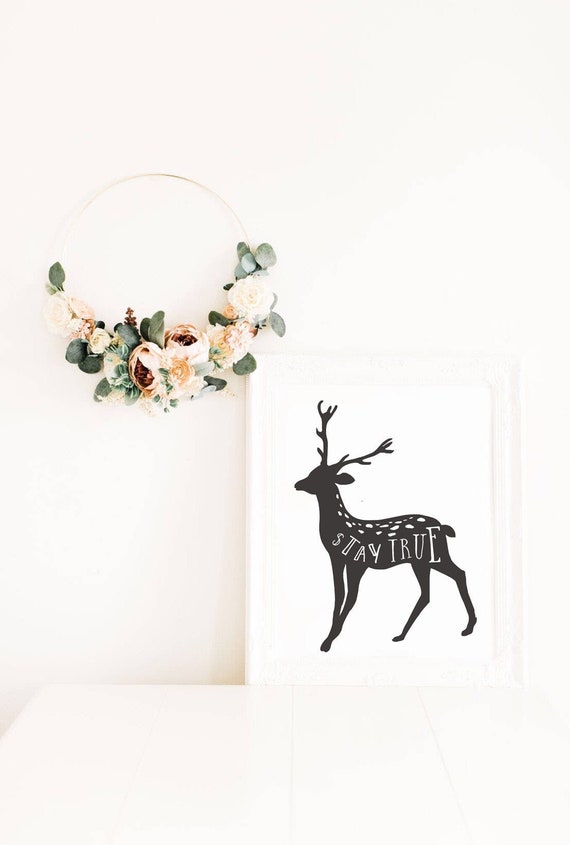 Deer Printable Woodland Nursery Wall Art Stay True Adventure Etsy
