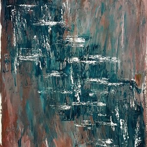 May include: Abstract painting with a teal and brown background. The painting has white brushstrokes that create a textured effect.