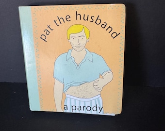 Pat the Husband, a parody, spiral bound