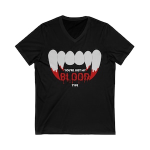 Women&#39;s Halloween &quot;You&#39;re Just My (Blood) Type&quot; V-Neck Short Sleeve Tee Shirt