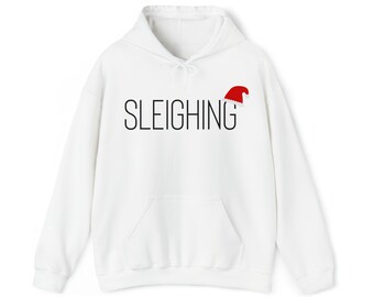 Christmas Holiday "Sleighing" Santa Hat Hoodie Sweatshirt