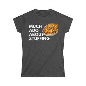 Damen-Kurzarm-T-Shirt „Much Ado About Stuffing“ zum Erntedankfest