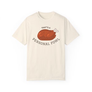 Unisex Mens Thanksgiving Football Personal Foul "That's a Personal Fowl" Short Sleeve Tee Shirt