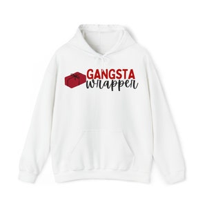 Christmas Pun Present Gift &quot;Gangsta Wrapper&quot; Hoodie Sweatshirt