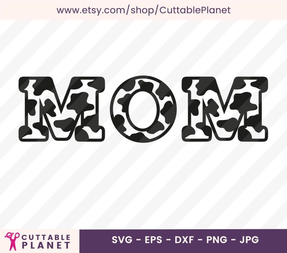 Download Cow Mom Svg Dxf Eps Png Jpg Cow Mom Letters Svg Etsy