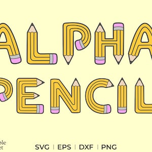 Letras do alfabeto de lápis svg, alfabeto de lápis png, alfabeto de letras svg, dxf, eps, png, alfabeto de volta às aulas svg, download instantâneo