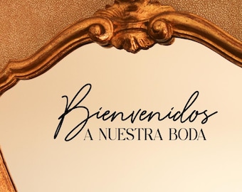 Bienvenidos A Nuestra Boda Mirror Decal Bilingual Wedding Welcome Sign Vinyl Sticker Spanish English Wedding Mirror Label Black or White