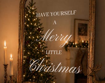 Christmas Mirror Decal Have Yourself a Merry Little Christmas Sign Holiday Mirror Sticker Winter Wedding Decor Christmas Party Decor