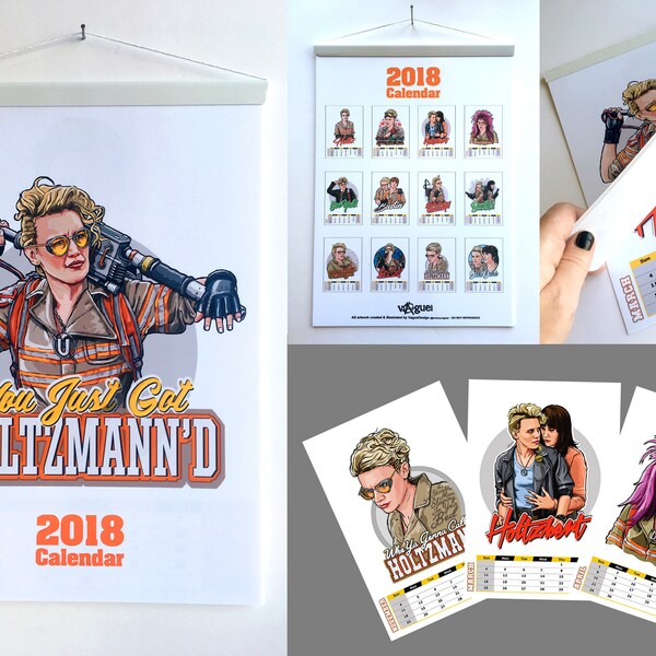 Holtzy 2018 Calendar (with 2 free A5 Holtzmann Ghostbusters Fan Art Prints) AND Free Button Badge