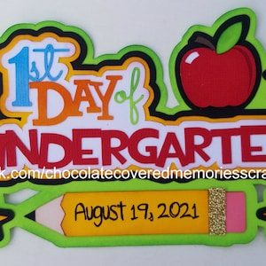 Customized First 1st Day of Kindergarten Title Premade 12x12 Paper Piecing for Scrapbook Page Layout Scrapbooking Die Cut Cuts