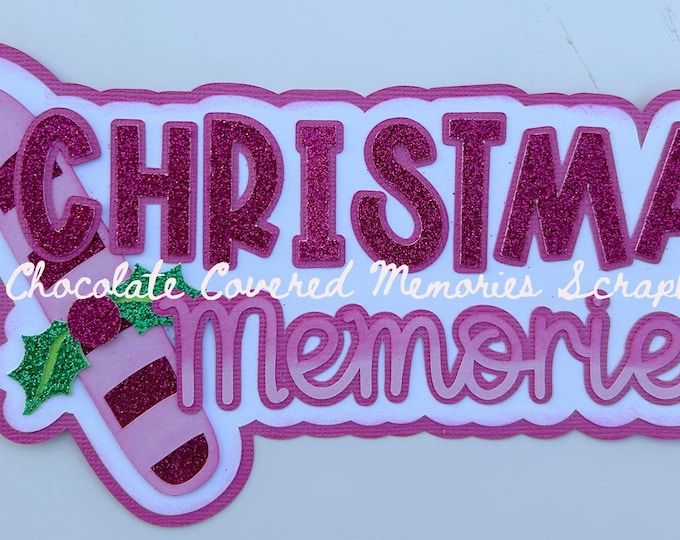 Christmas Memories Title Holiday Premade 12x12 Paper Piecing for Scrapbook Page Layout Scrapbooking Die Cut Cuts
