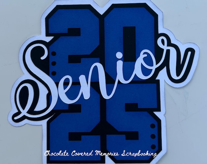 Senior 2025 Graduation Title Royal Blue Black White Premade Paper Piecing for Scrapbook Page Layout Scrapbooking Die Cut Cuts