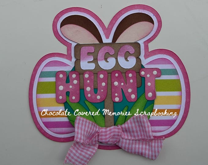 Easter Egg Hunt Title Premade Pre-made Paper Piecing Scrapbooking Die Cut for Pages Layouts
