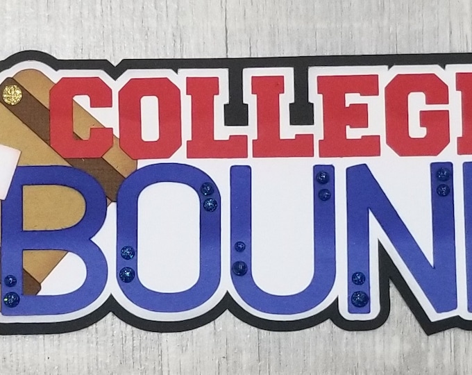 College Bound Title Premade 12x12 Paper Piecing for Scrapbook Page Layout Scrapbooking Die Cut Cuts