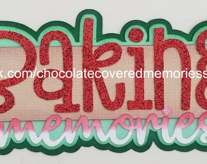 Baking Memories Christmas Vertical Title Premade Paper Piecing for 12x12 Scrapbook Page Layout Scrapbooking Die Cut Cuts