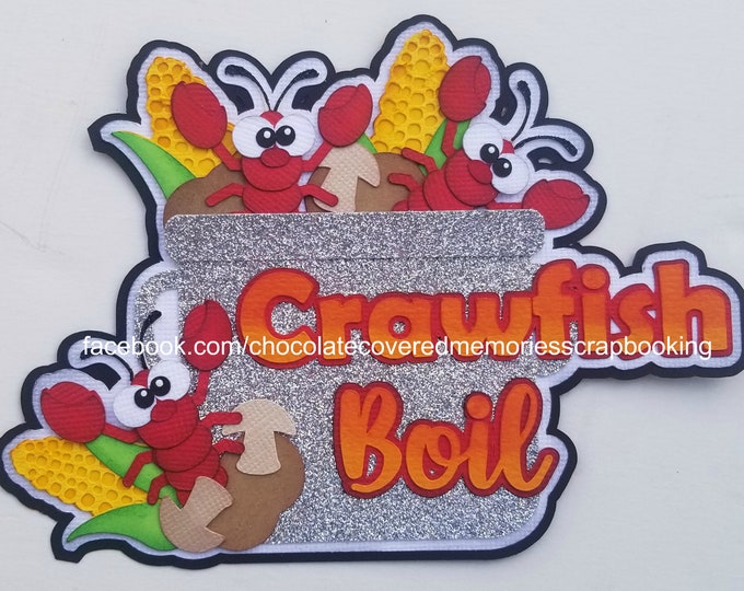 Crawfish Boil Title and 5 Extra Larger Crawfish Paper Piecing Scrapbook Scrapbooking Die Cut Cuts