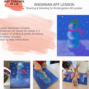 SNOWMAN Art Lesson- Blending & Shading with bonus lessons by Art Teacher in LA- Art lesson plans- elementary art- homeschool activities