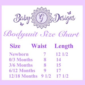May include: A chart showing bodysuit sizes for newborns and babies up to 18 months. The chart lists the size, waist measurement in inches, and length measurement in inches.