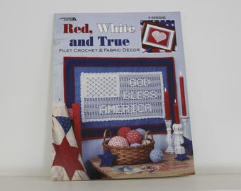 Vintage Leisure Arts Red, White and True Filet Crochet & Fabric Decor Pattern Pre-owned (FREE SHIPPING)