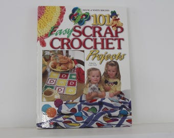 Vintage 101 Easy Scrap Crochet Projects Hardback Book Pre-owned (FREE SHIPPING)