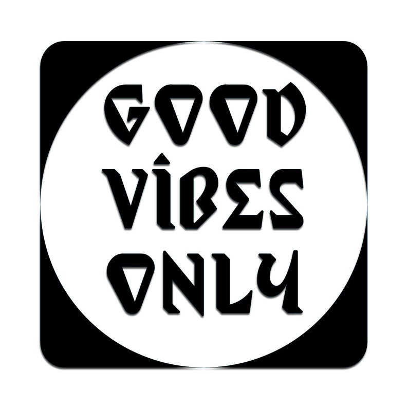 Vinyl Decal for Apple MacBook Dell Laptops Many colors and sizes available Good Vibes Only Text in Square