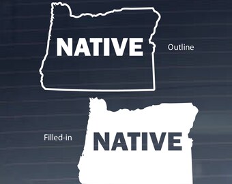 Oregon Native State Shape Vinyl Decal (Many colors and sizes available - Outline or Filled-in)