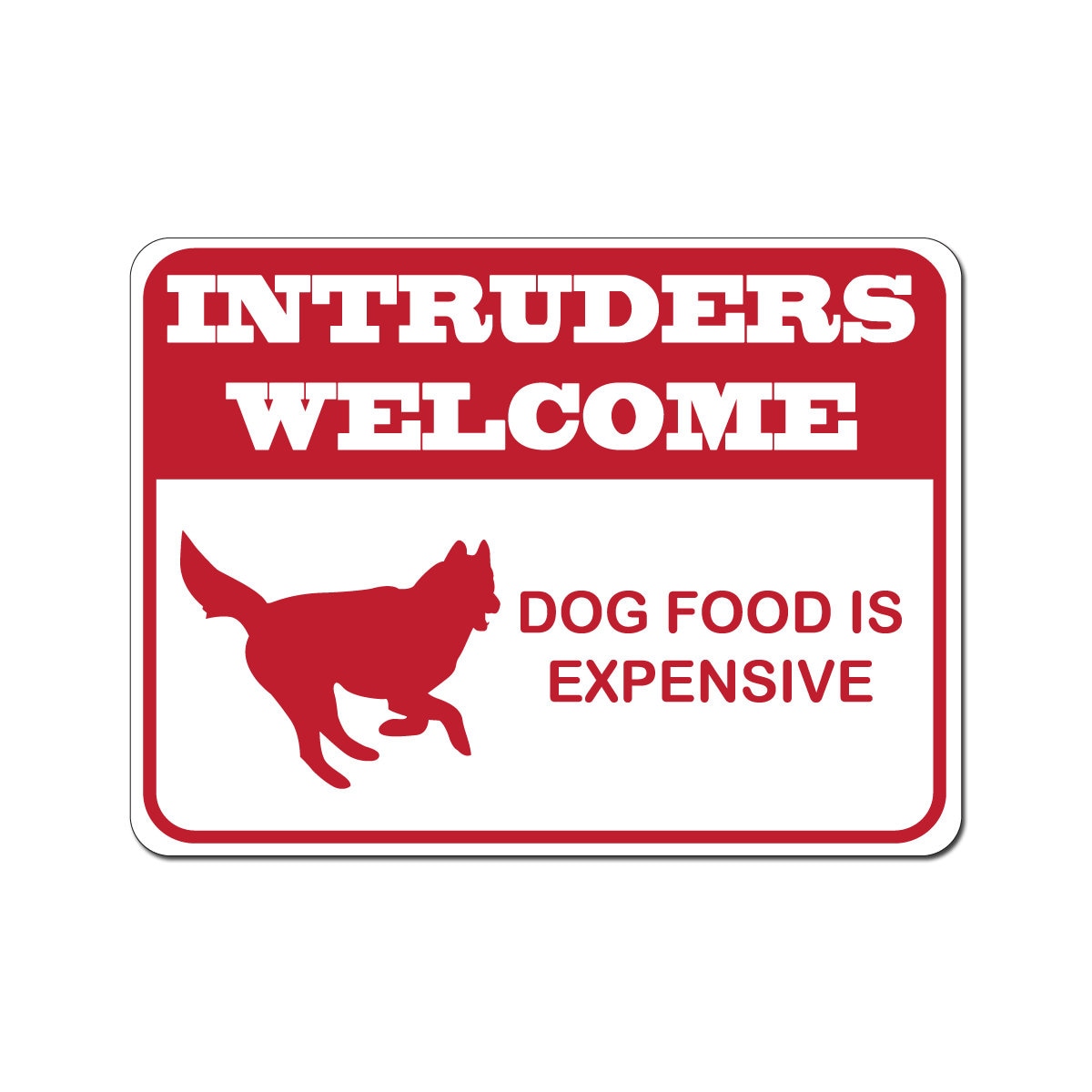 Intruders Dog Food Is Expensive 9x12 Etsy.de