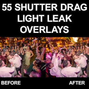 Puede incluir: Una imagen de antes y después que muestra el efecto de agregar fugas de luz a una foto de recepción de boda. La imagen de la izquierda muestra a un grupo de personas bailando en una recepción de boda. La imagen de la derecha muestra al mismo grupo de personas bailando, pero con fugas de luz agregadas a la imagen. El texto "55 SHUTTER DRAG LIGHT LEAK OVERLAYS" está en la parte superior de la imagen.