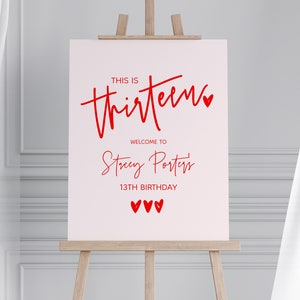 editable 13th birthday welcome sign editable welcome sign for girl birthday hearts birthday sign printable 13th birthday girl