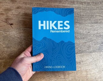 Hiking Logbook | Gift for Hikers | Hike Journal | Hiking Tracker Paperback