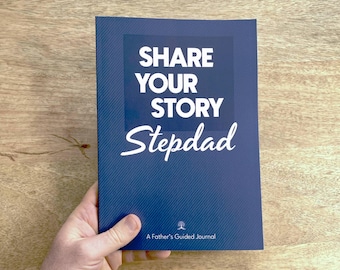 Stepdad Life Story Journal: Guided Memory Keepsake